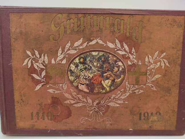Album jubileuszowy "GRUNWALD. Szkic historyczny" Jasław z Bratkowa, Poznań 1910r.