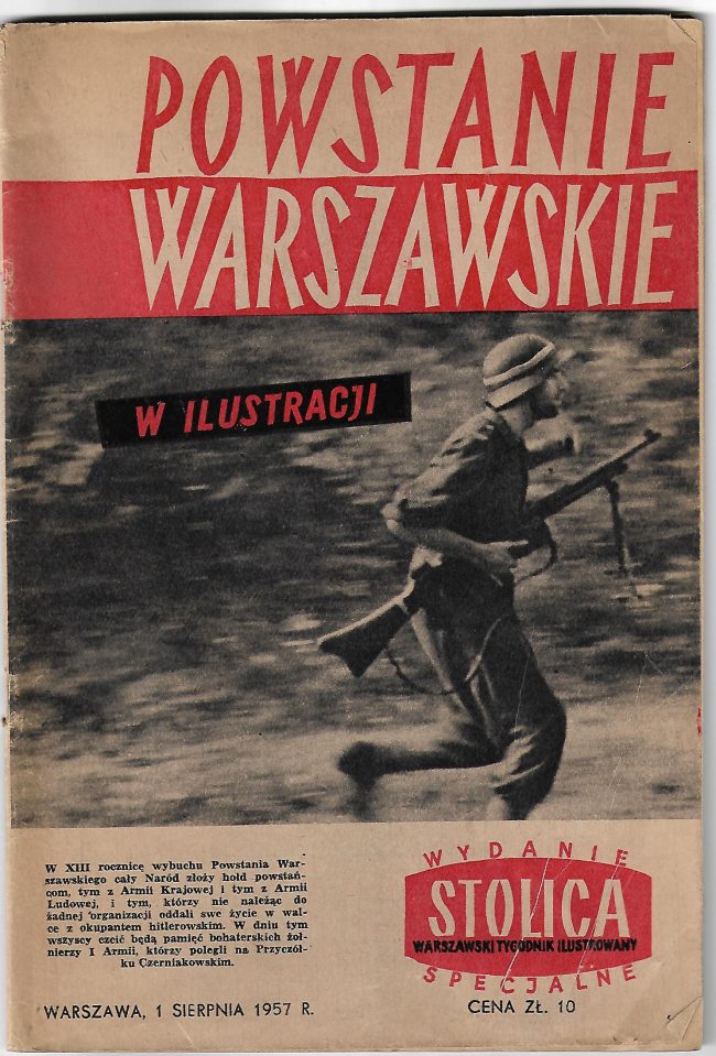 "Stolica. Warszawski Tygodnik Ilustrowany. Wydanie specjalne - 1 sierpnia 1957 r. - Powstanie Warszawskie w ilustracji"