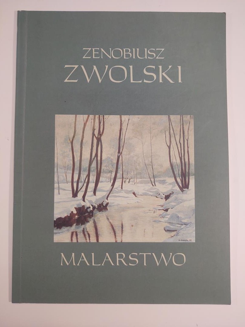 Książka "Zenobiusz Zwolski - Malarstwo"