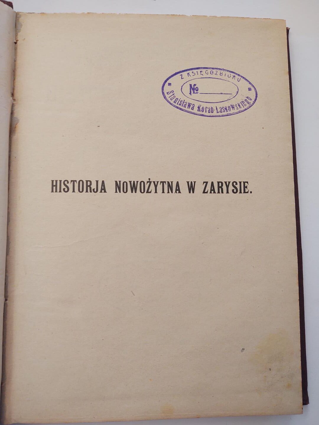 Książka "Historja nowożytna w zarysie z mapami historycznemi" Prof. R. Wipper, 1907 r.