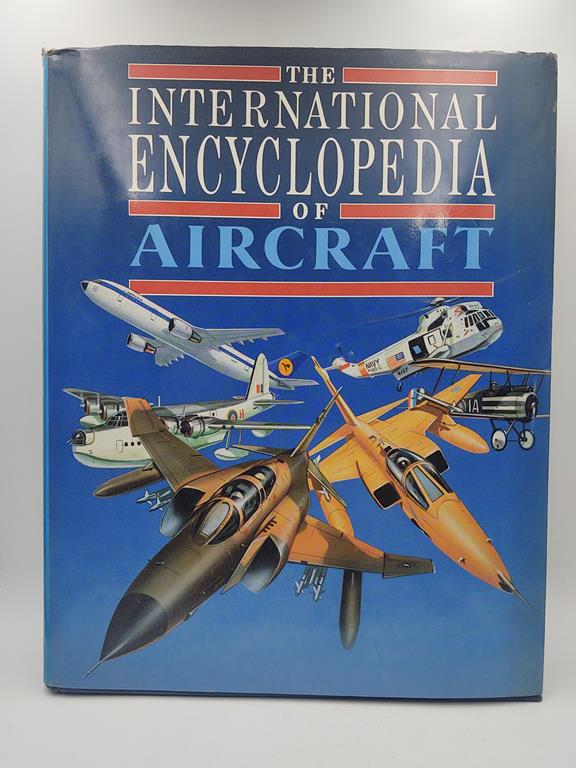 Książka w języku angielskim "The International Encyclopedia of Aircraft" - Międzynarodowa Encyklopedia Samolotów; 1991 r.