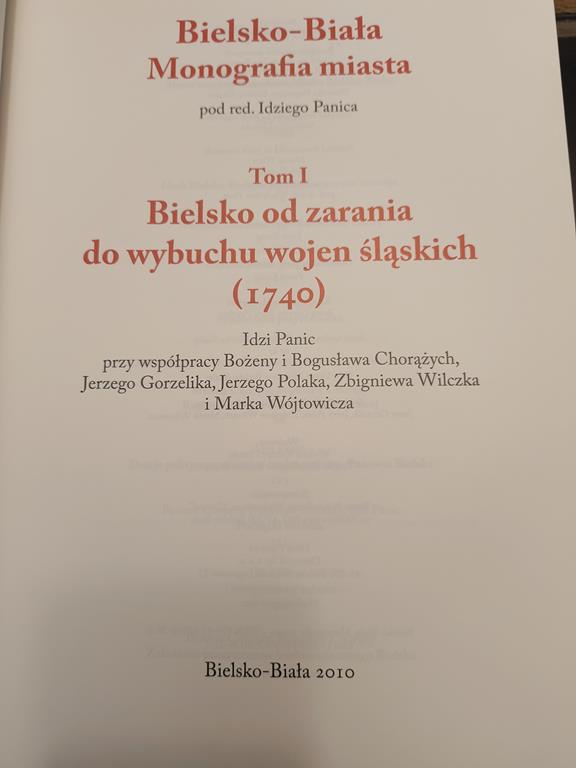 Książka "Bielsko-Biała. Monografia miasta" red. Idzi Panic, 2010 r.