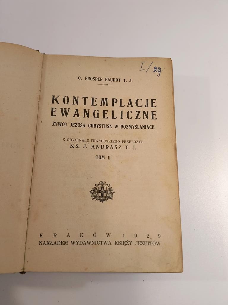 Książka "Kontemplacje ewangeliczne" o. Prosper Baudot, 1929 r.