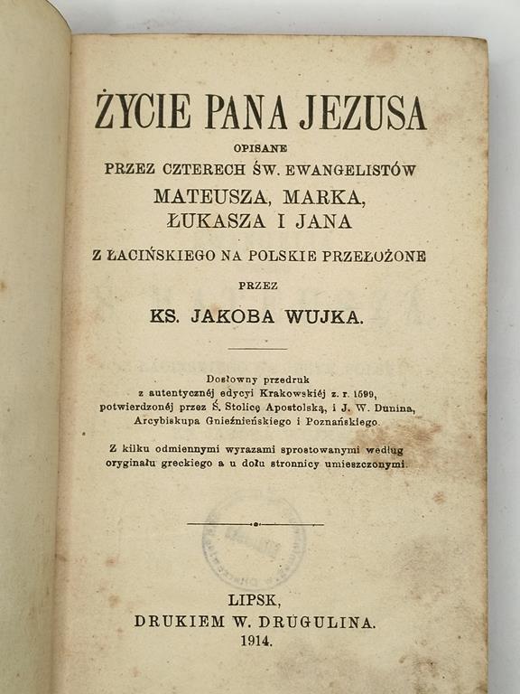 Książeczka "Życie Pana Jezusa opisane przez czterech Św. Ewangelistów" przełożenie Jakóba Wujka, 1914 r.