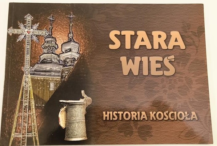 Książka "Stara Wieś - historia kościoła"