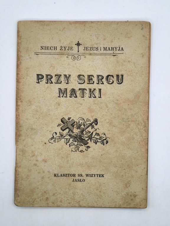 Książeczka modlitewna "Przy Sercu Matki", 1945 r.