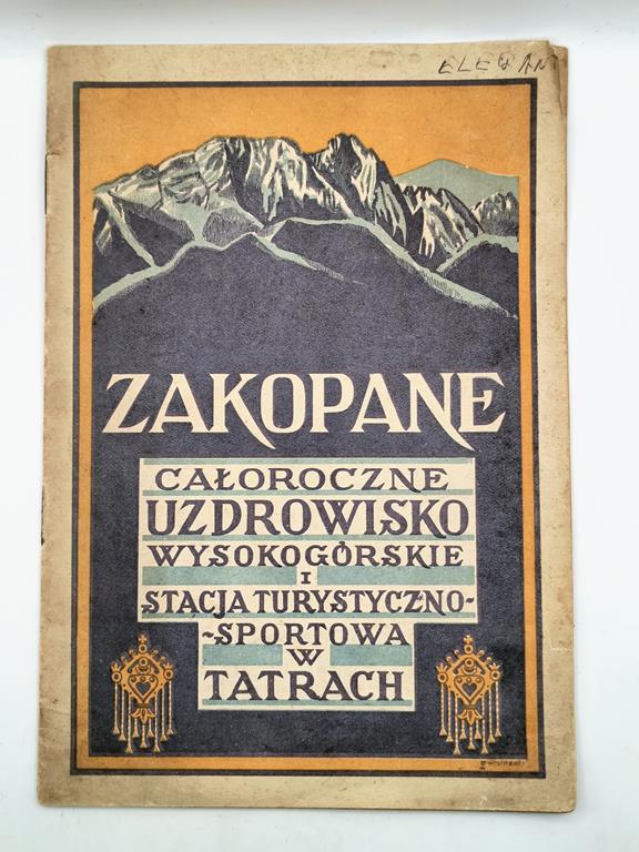 Książka "Zakopane - całoroczne uzdrowisko wysokogórskie i stacja turystyczno-sportowa w Tatrach" Tadeusz Zwoliński, 1929 r.