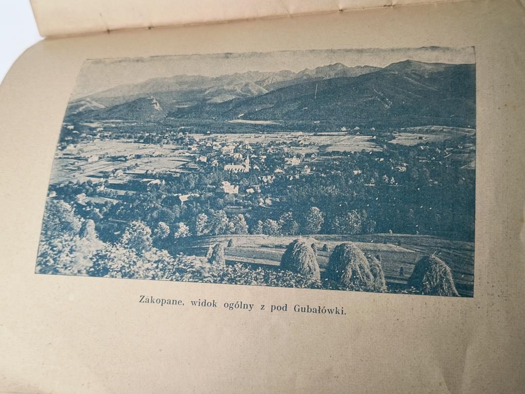 Książka "Zakopane - całoroczne uzdrowisko wysokogórskie i stacja turystyczno-sportowa w Tatrach" Tadeusz Zwoliński, 1929 r.