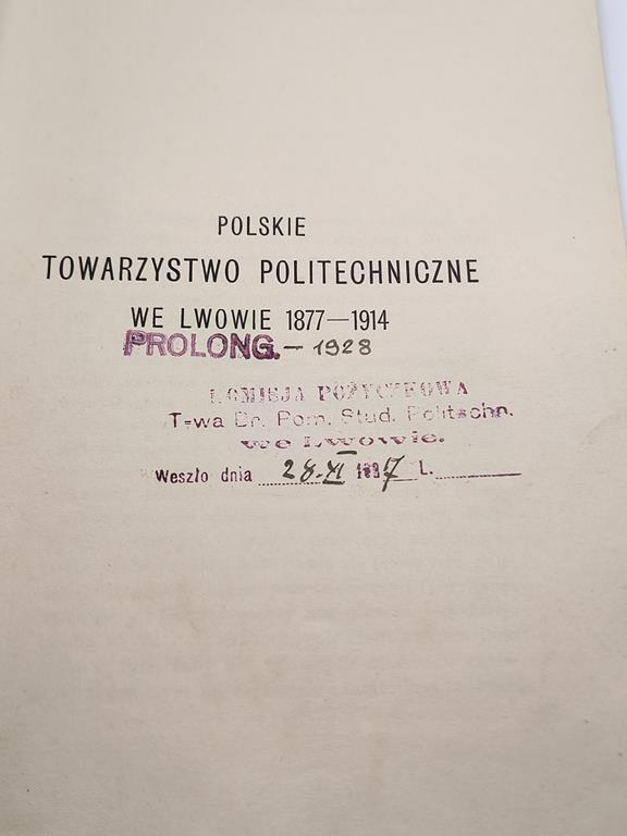 Książka "Polskie Towarzystwo Politechniczne we Lwowie 1877-1914" Tadeusz Fiedler, 1927 r.