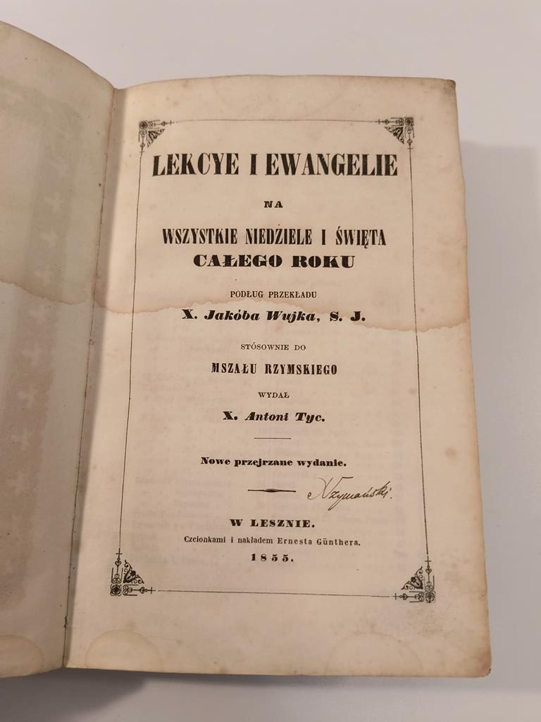 Książeczka "Lekcye i ewangelie na wszystkie niedziele i święta całego roku" przekład X. Jakób Wujek, 1855 r.