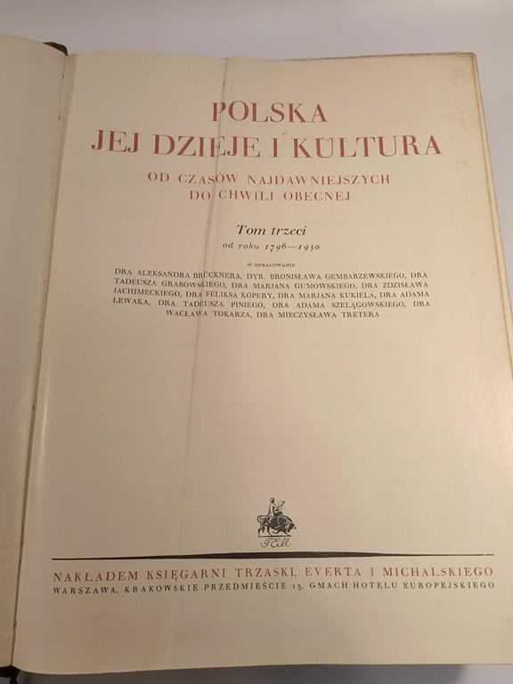 Książka "POLSKA - jej dzieje i kultura. Od czasów najdawniejszych do chwili obecnej" - komplet, 3 tomy; 1927r.