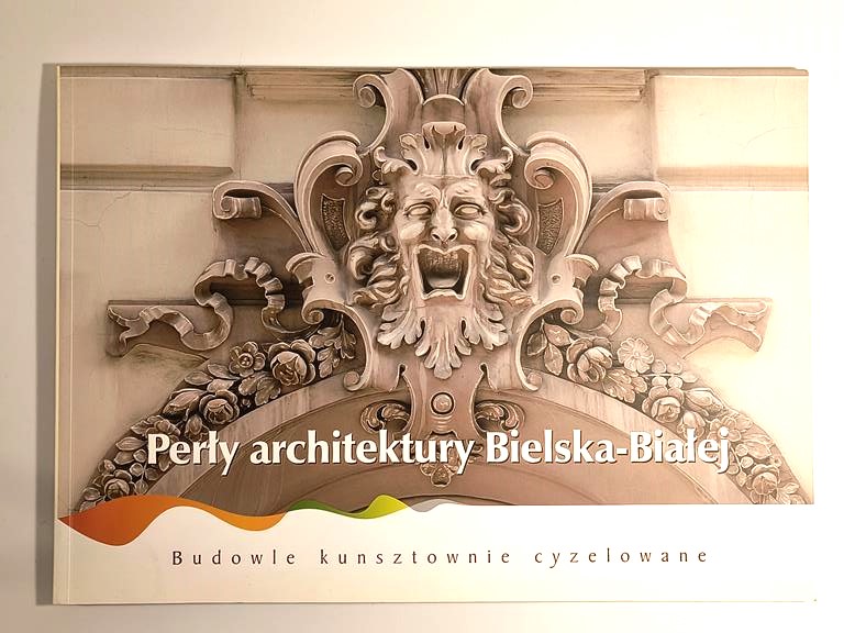 Książka "Perły architektury Bielska-Białej" Ewa Janoszek