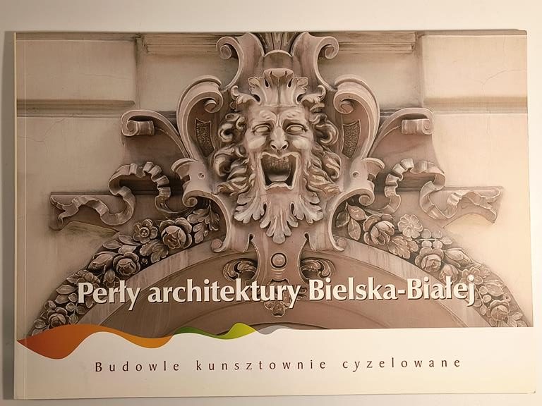 Książka "Perły architektury Bielska-Białej" Ewa Janoszek