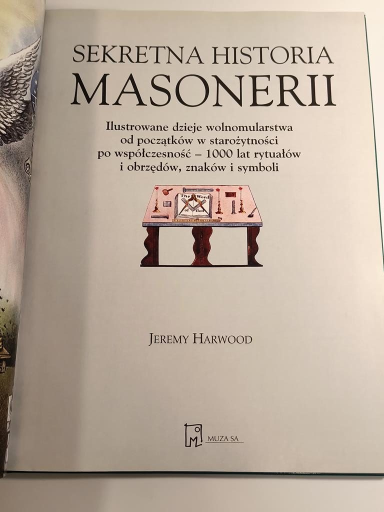 Książka "Sekretna historia masonerii" Jeremy Harwood, 2007 r.