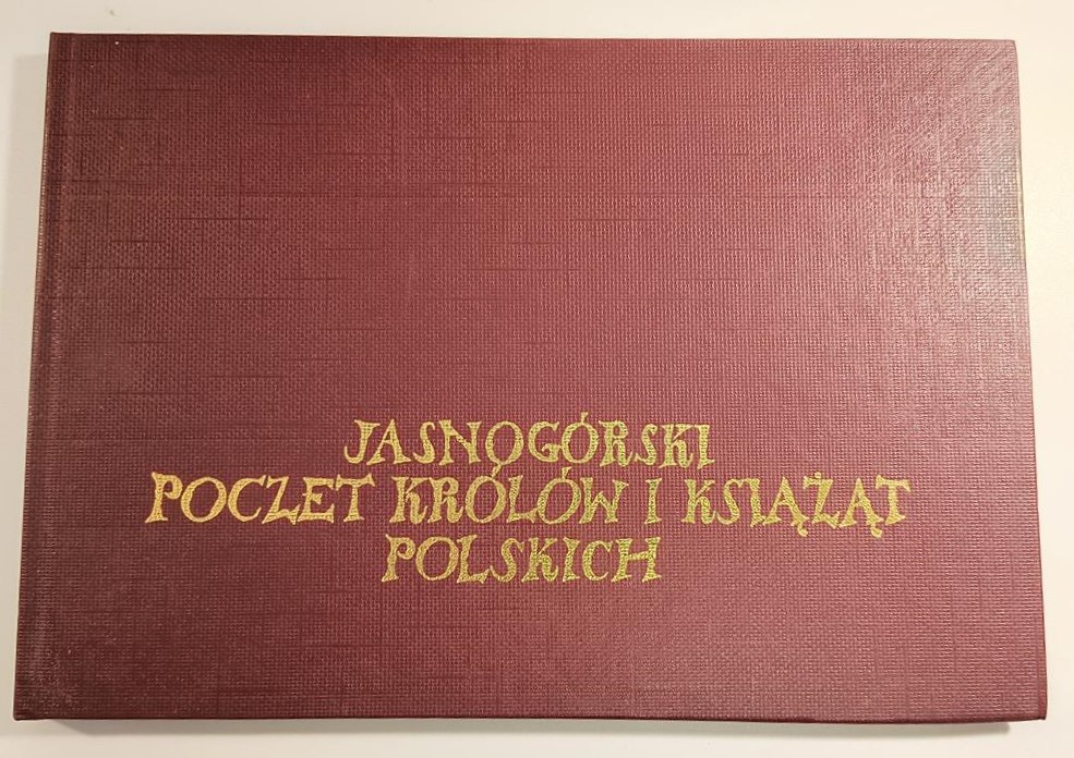 Książka "Jasnogórski Poczet Królów i Książąt Polskich"