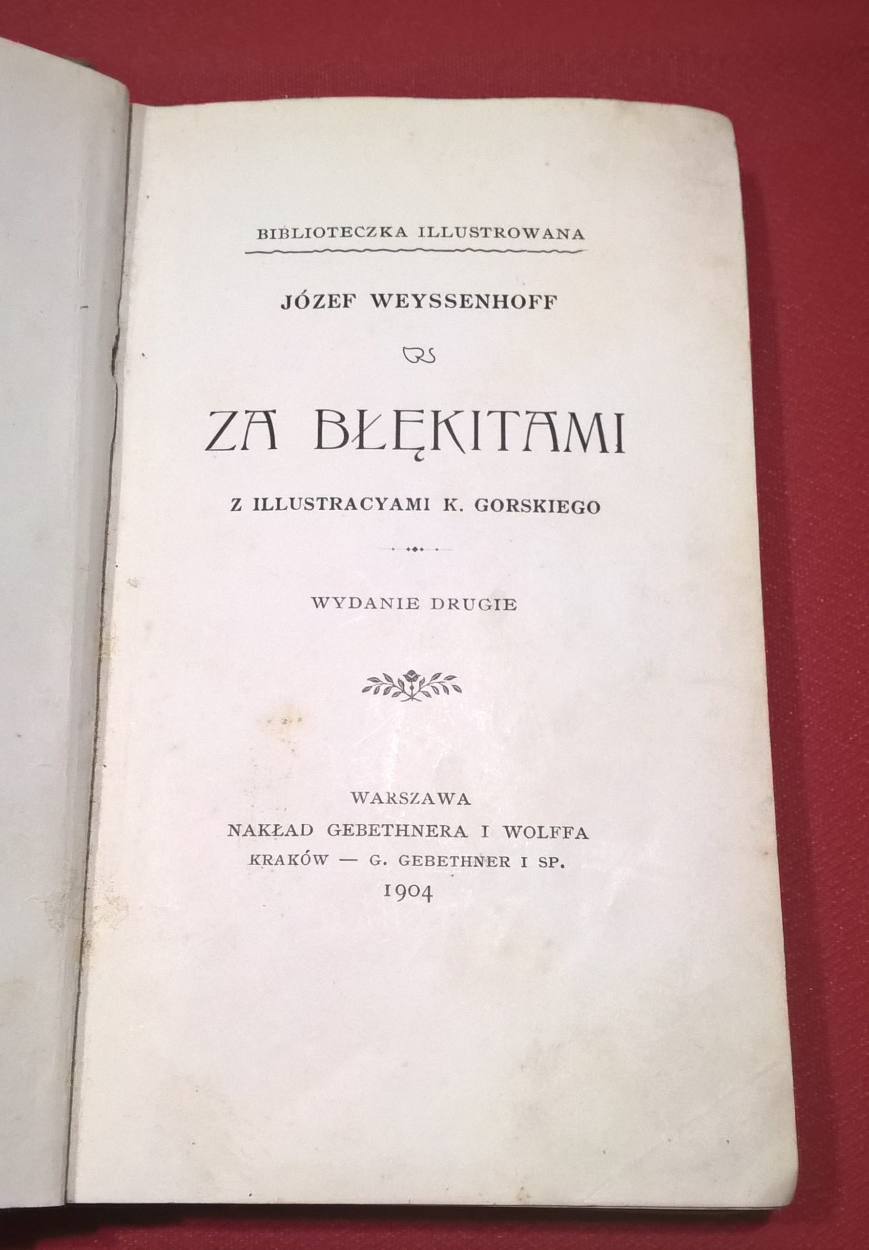 Książka "Za błękitami" Józef Weyssenhoff, ilustracje Konstanty Górski, 1904 r.