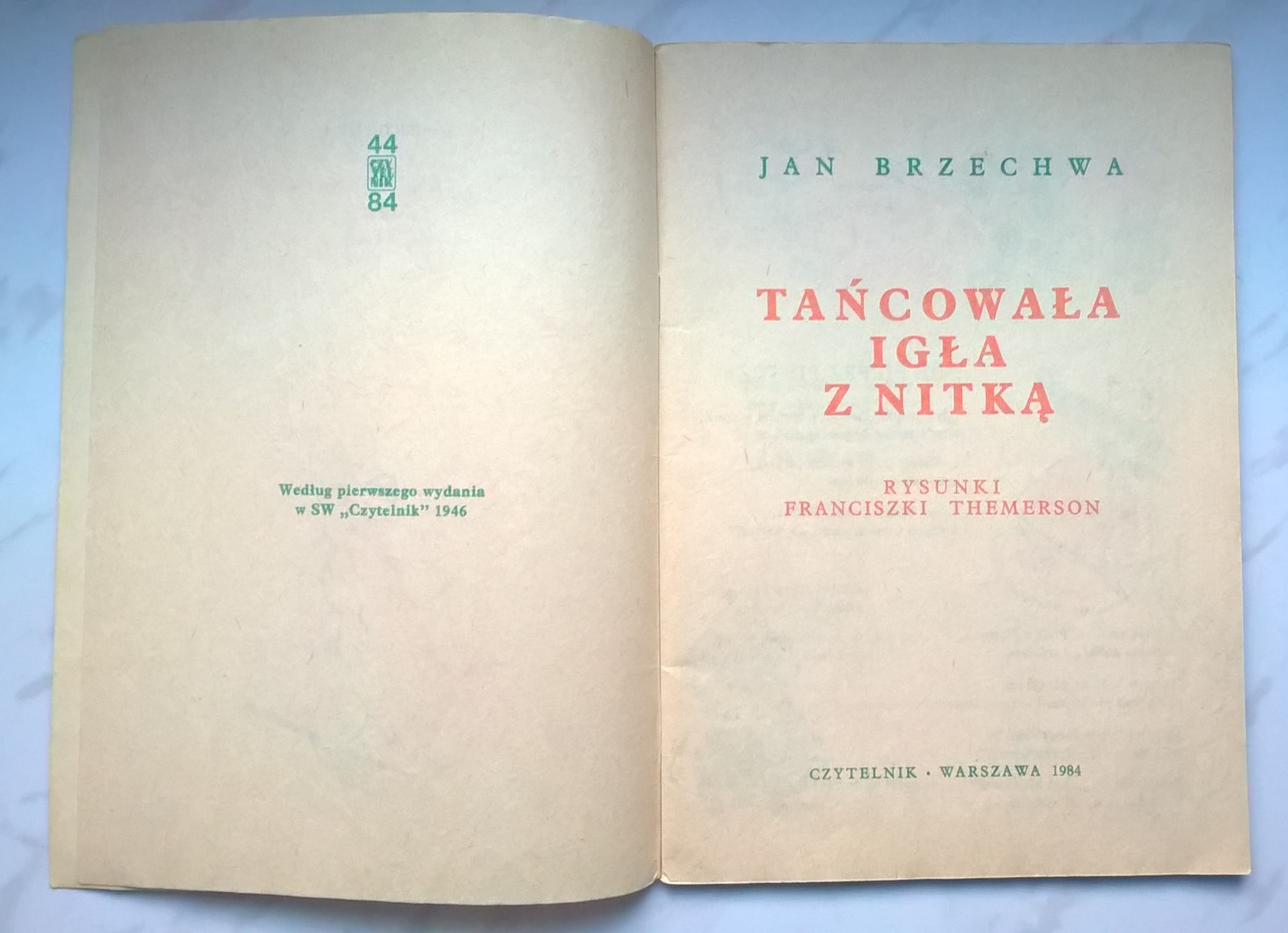 Książka dla dzieci - Jan Brzechwa "Tańcowała igła z nitką", 1984 r.