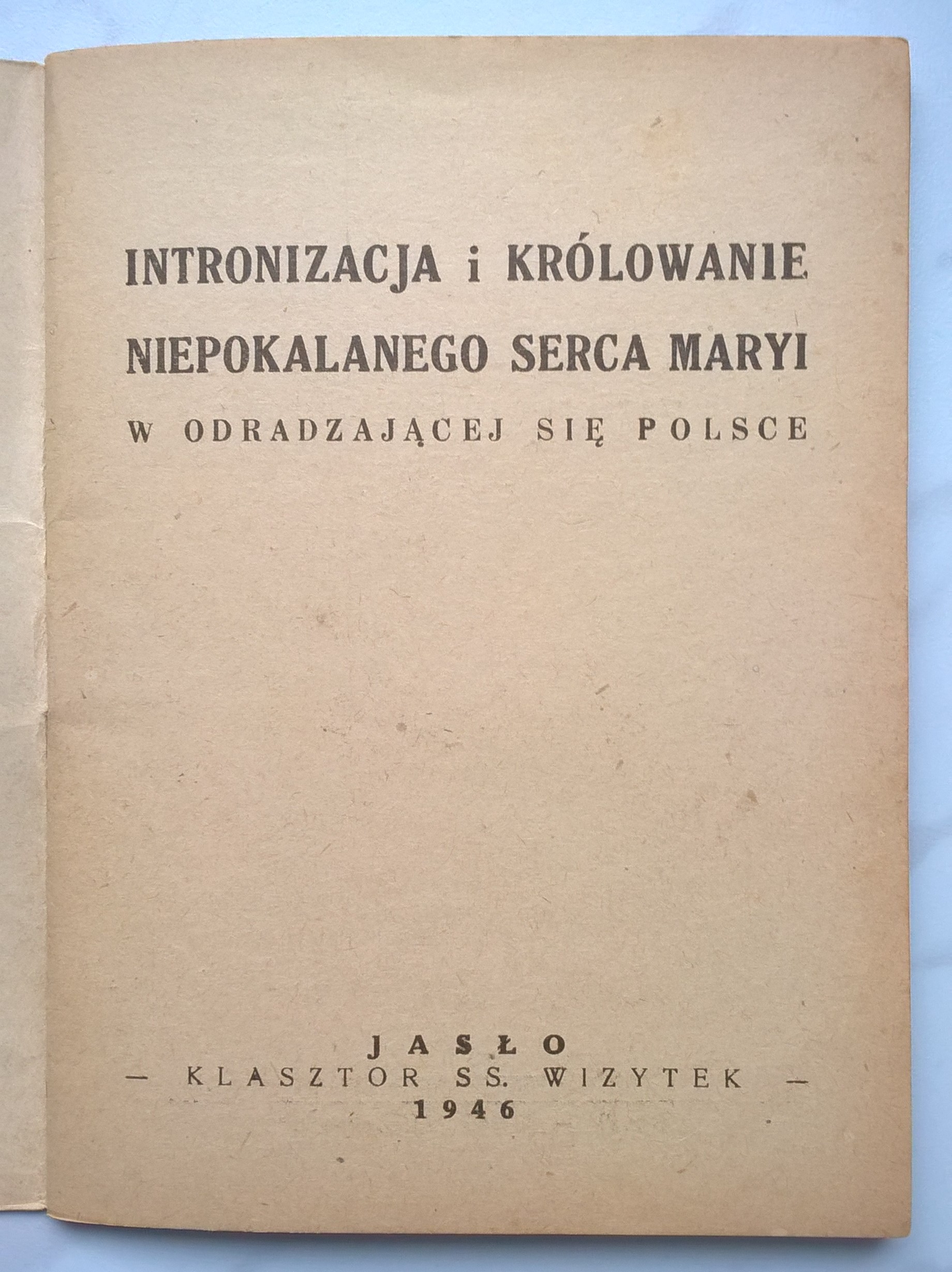 Książeczka "Intronizacja i królowanie Niepokalanego Serca Maryi w odradzającej się Polsce", 1946 r.