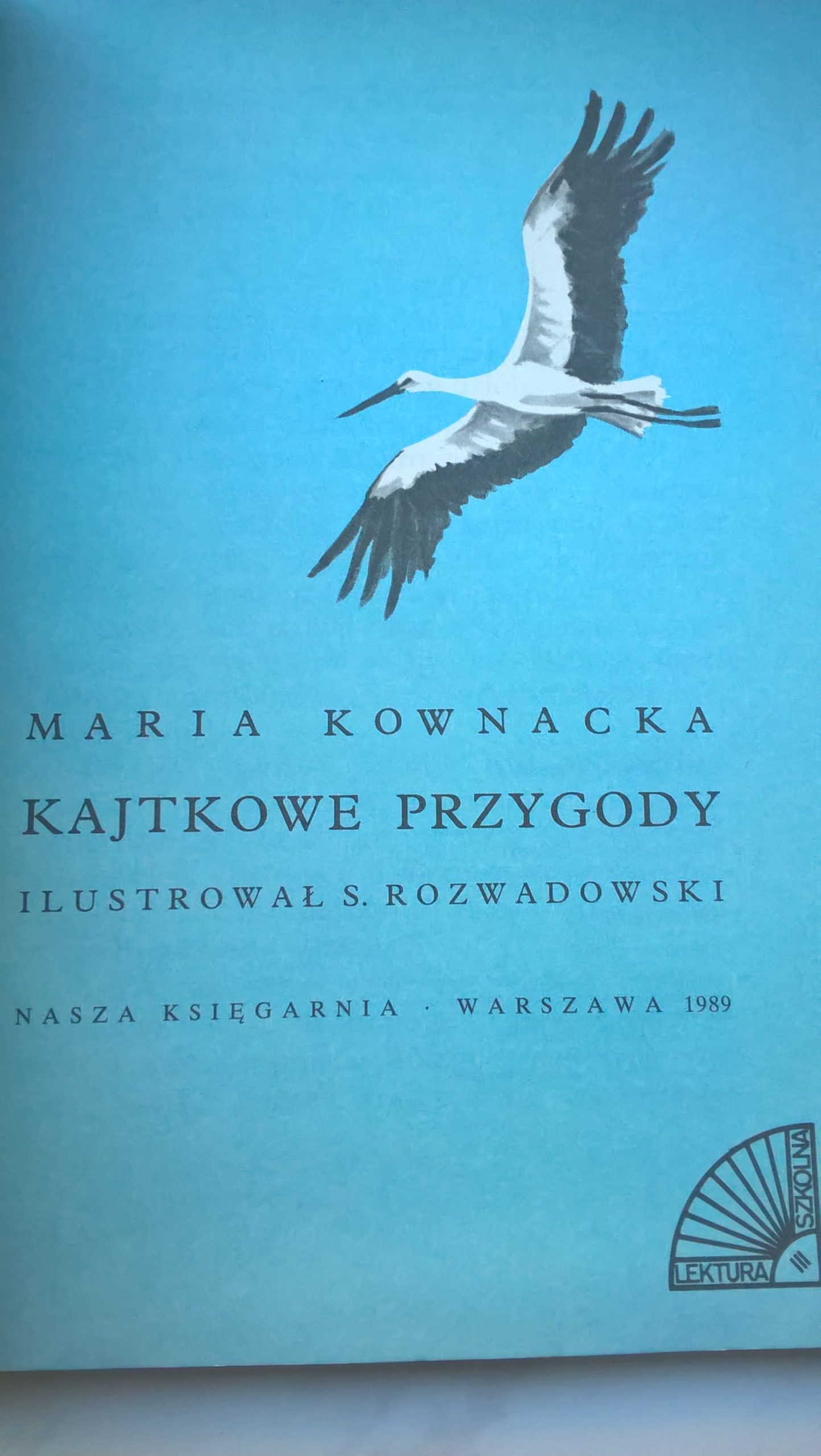 Książka dla dzieci "Kajtkowe przygody" Maria Kownacka, 1989r.