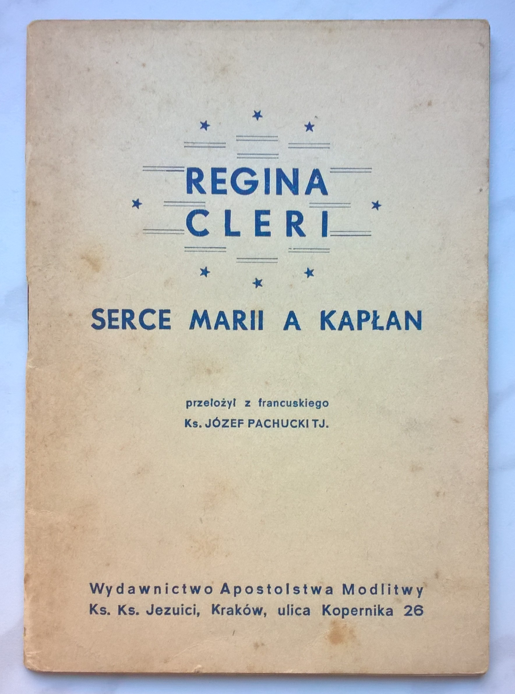 Książeczka "Regina Cleri - Serce Marii a kapłan", tłumaczenie Ks. Józef Pachucki, 1947 r.