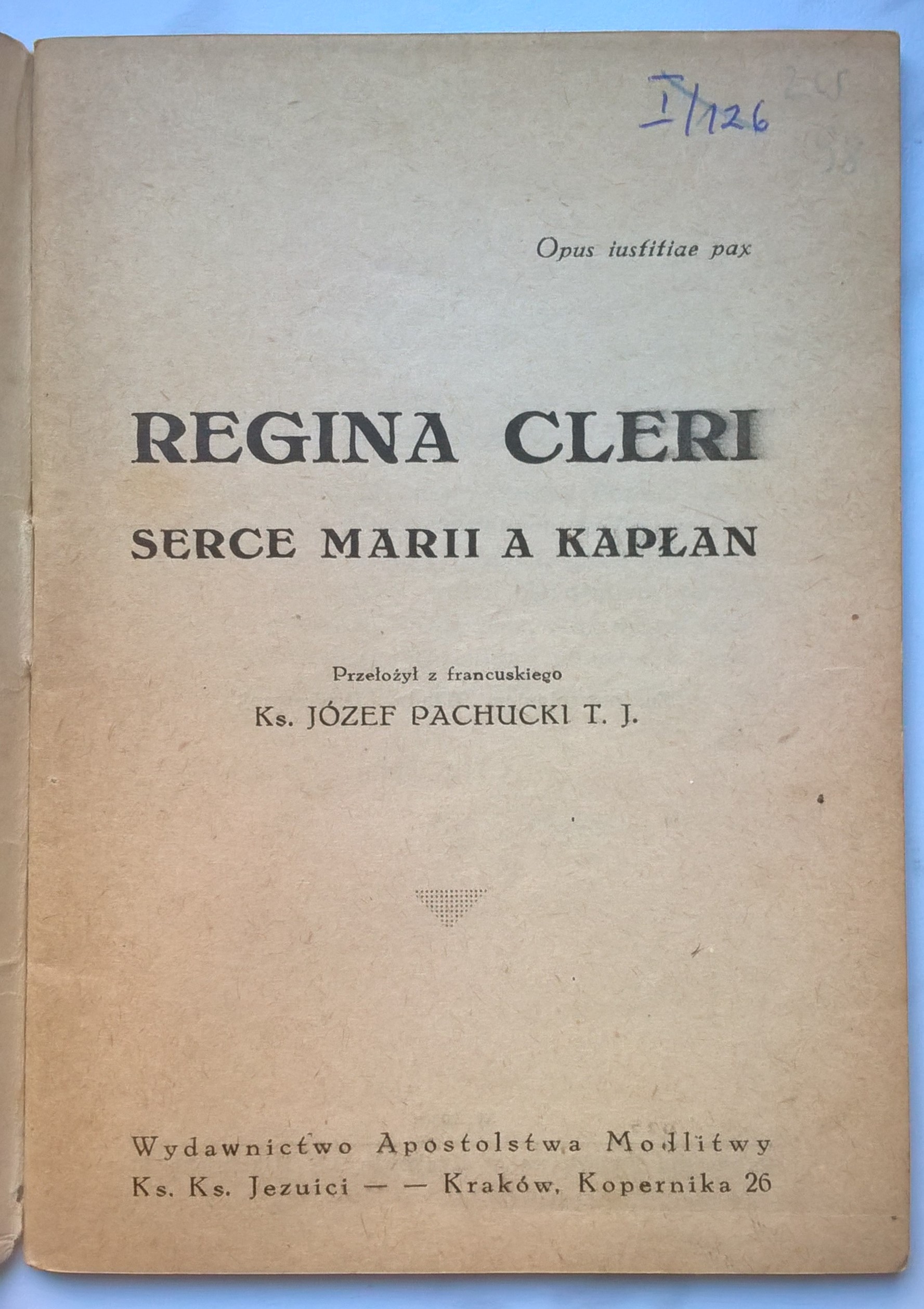 Książeczka "Regina Cleri - Serce Marii a kapłan", tłumaczenie Ks. Józef Pachucki, 1947 r.