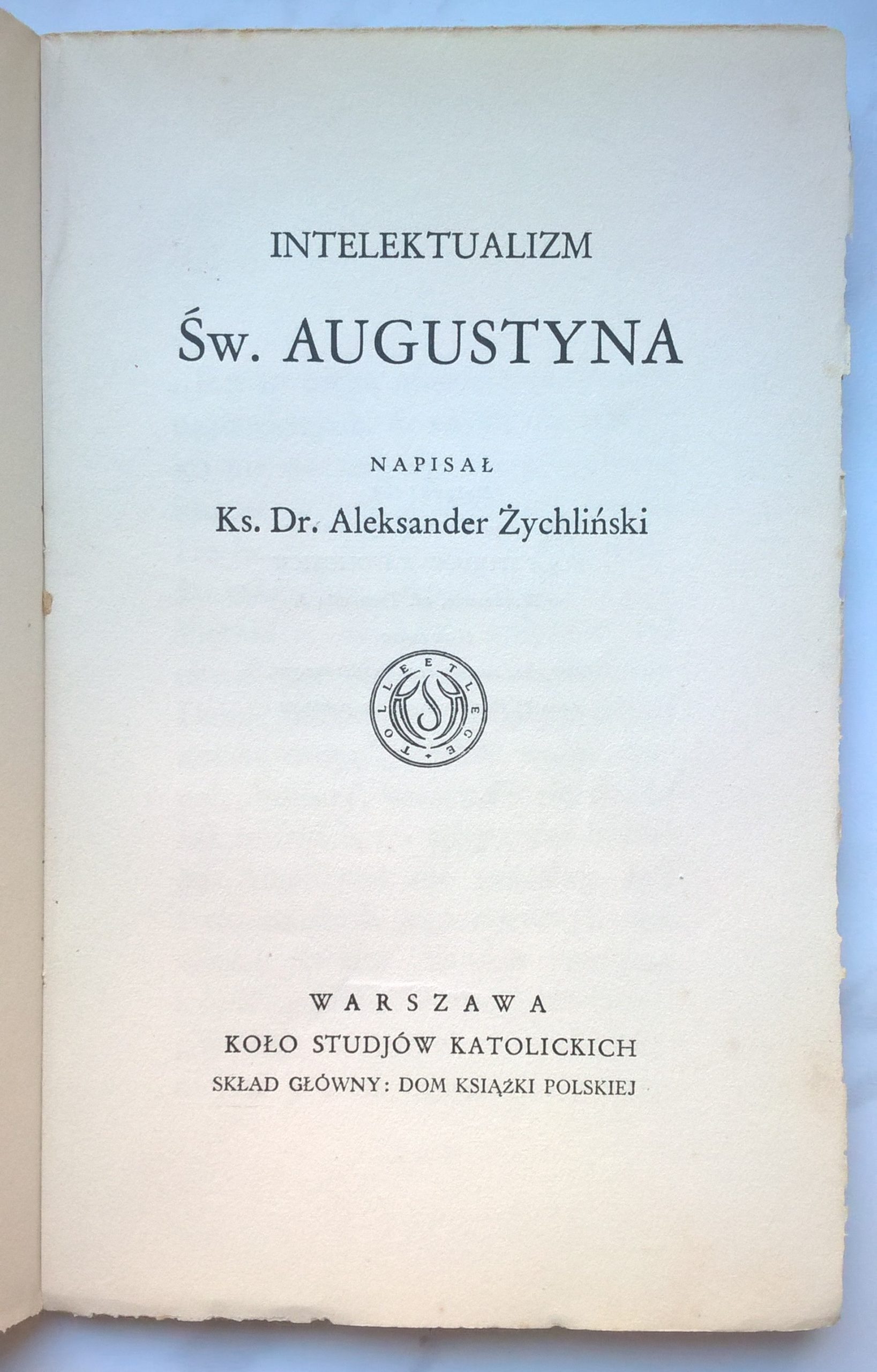 Książeczka "Intelektualizm Św. Augustyna" Ks. Dr. Aleksander Żychliński, 1931 r.