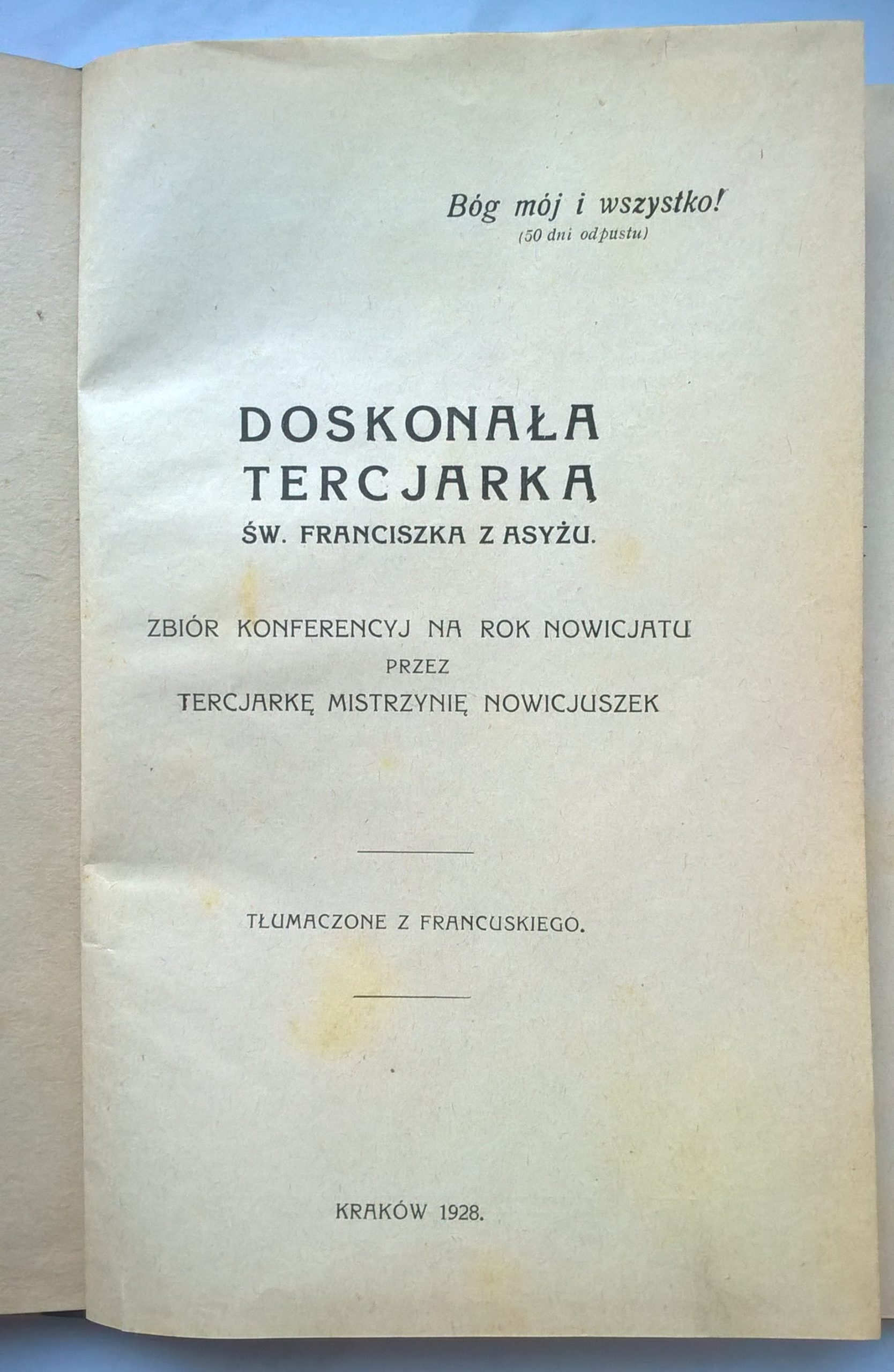 Książka "Doskonała Tercjarka Św. Franciszka z Asyżu", 1928 r.