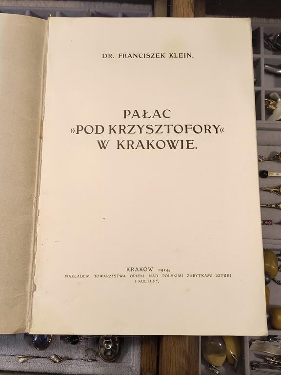 Książka "Pałac 'Pod Krzysztofory' w Krakowie" Dr. Franciszek Klein, 1914 r.