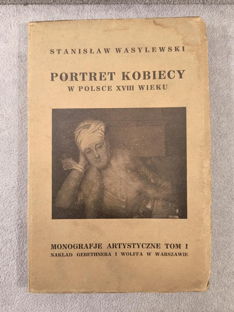 Książka "Portret kobiecy w Polsce XVIII wieku" Stanisław Wasylewski