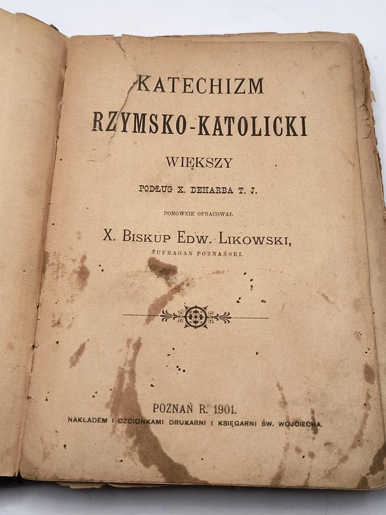 "Katechizm rzymsko-katolicki większy" x. Deharb T. J.