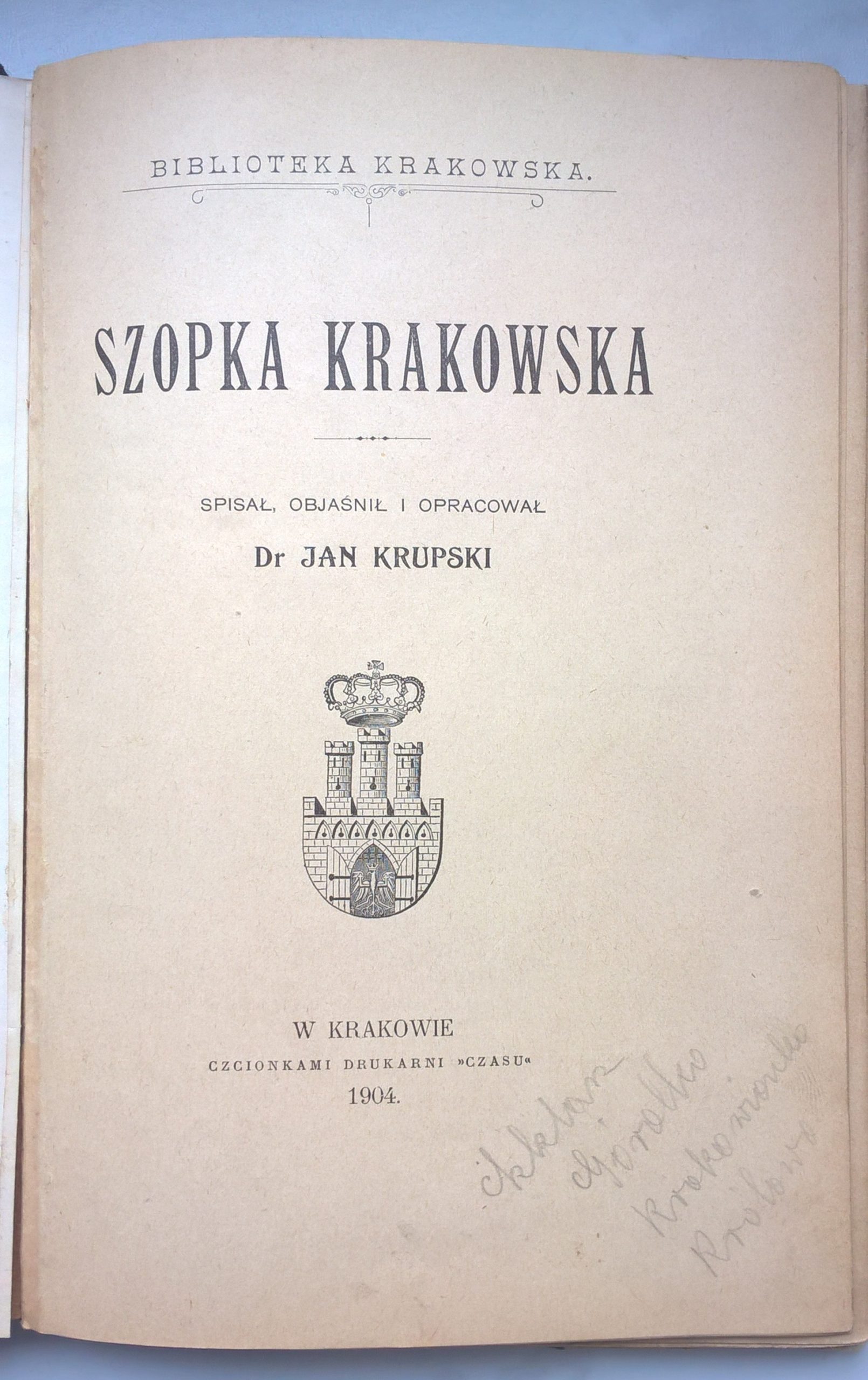 Książka "Szopka  krakowska" dr Jan Krupski, 1904 r.