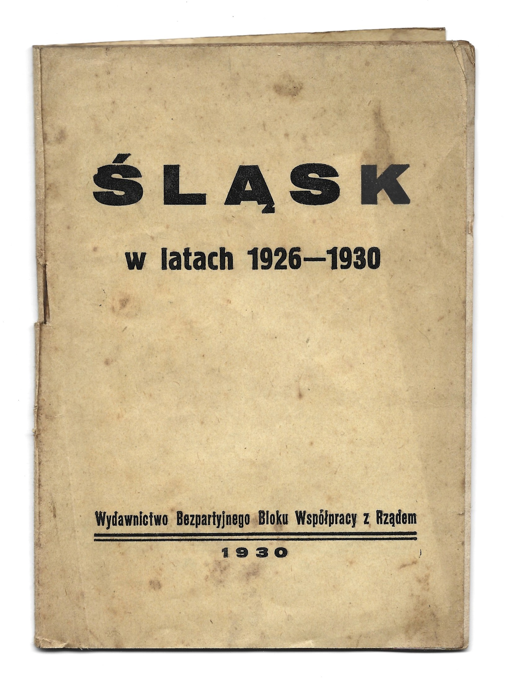 Broszura "Śląsk w latach 1926-1930" - II RP, 1930 r.