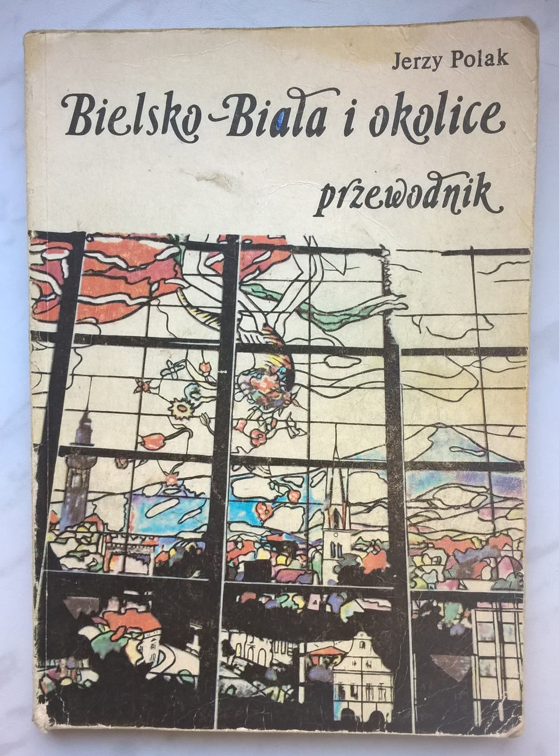 Książka "Bielsko-Biała i okolice - przewodnik" Jerzy Polak, 1988 r.