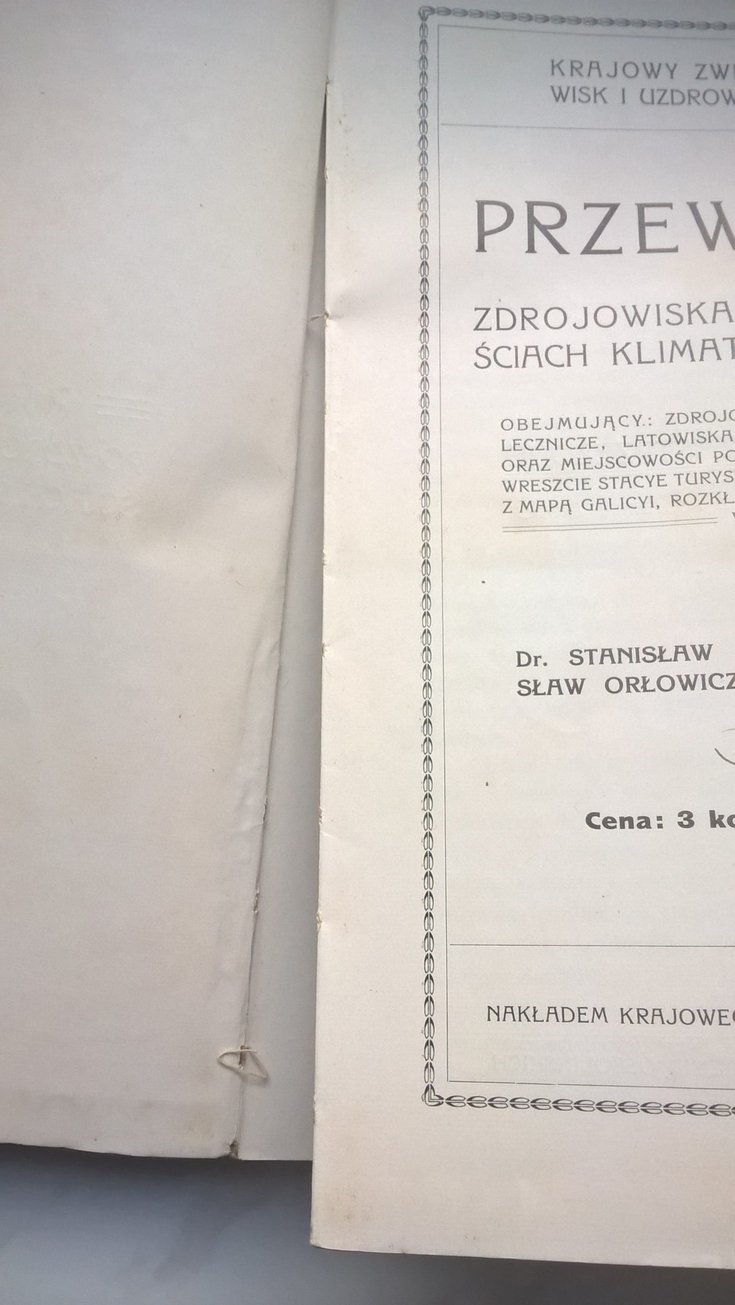 Książka "Przewodnik po zdrojowiskach i miejscowościach klimatycznych Galicyi", Lwów , 1912 r.