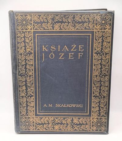 Książka "Książę Józef" A. M. Skałkowski, 1913 r.