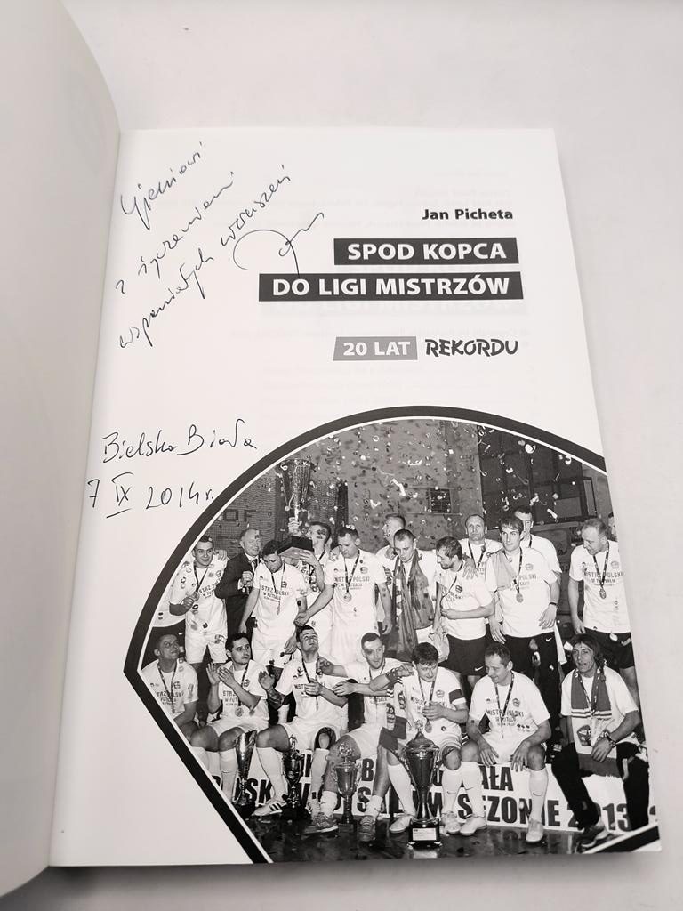 Książka "Spod Kopca do Ligi Mistrzów" Jan Picheta - z dedykacją