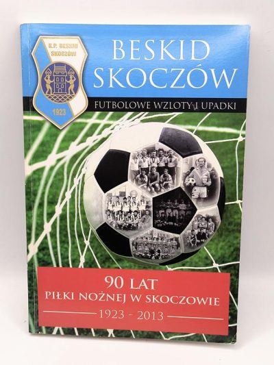 Książka "90 lat piłki nożnej w Skoczowie 1923-2013"