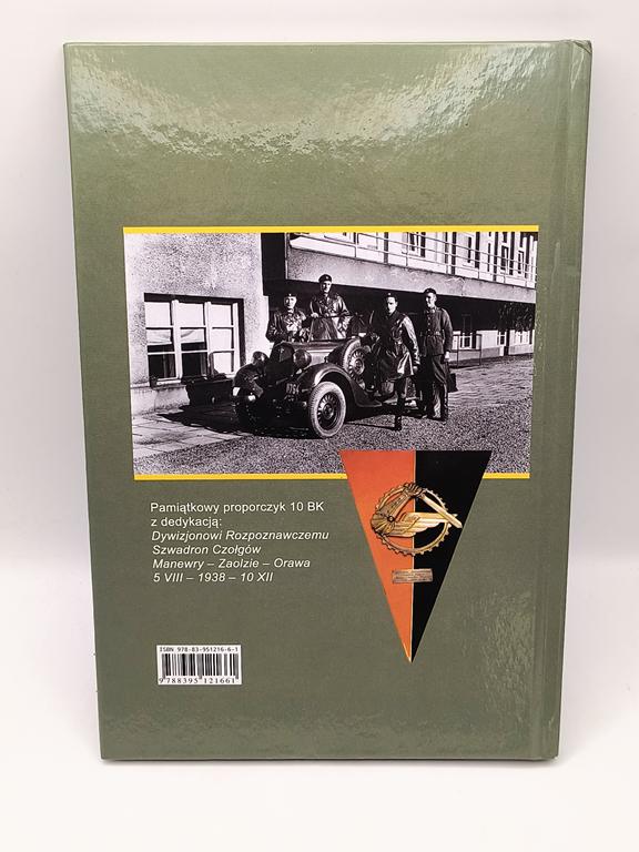 Książka "10 Brygada Kawalerii na Śląsku Cieszyńskim w 1938 roku" Jerzy Majka - z dedykacją od autora