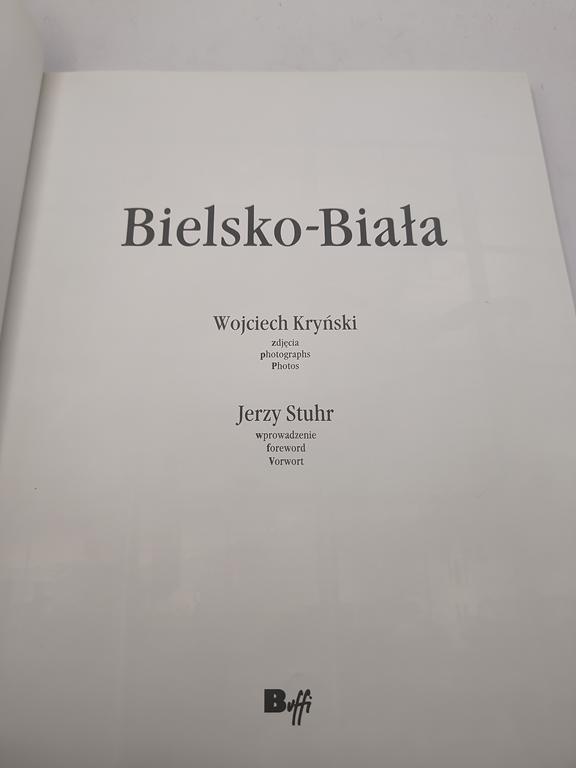 Książka - album "Bielsko-Biała", zdjęcia Wojciech Kryński, wprowadzenie Jerzy Stuhr
