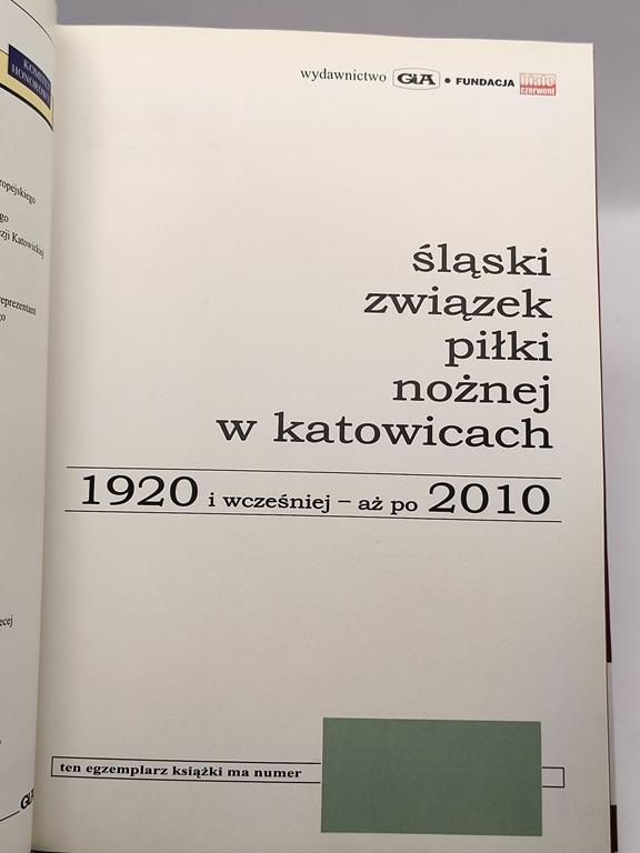 Książka "Śląski ZPN Katowice - 90 lat - Księga pamiątkowa", 2010 r.