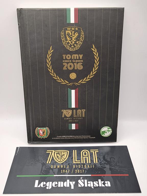 Książka "To My Kibice Śląska 2016 - 70 lat dumnej historii, 1947-2017" plus zaproszenie dla Eugeniusza Kulika