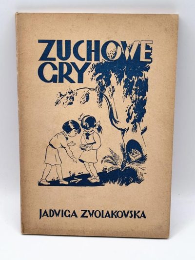 Książka "Zuchowe gry" Jadwiga Zwolakowska, 1939 r.