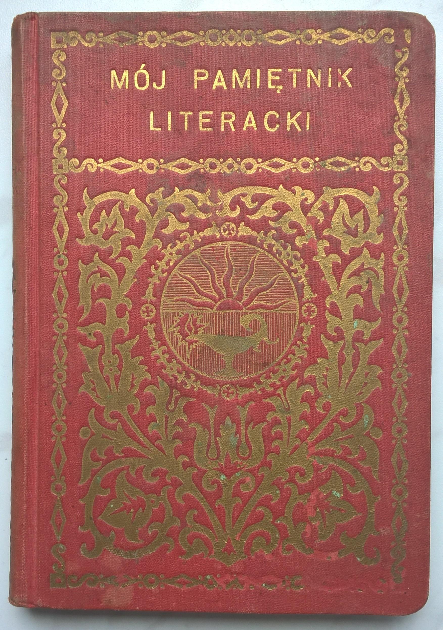 Książka "Mój Pamiętnik Literacki" Józef Weyssenhoff, ok. 1920 r.