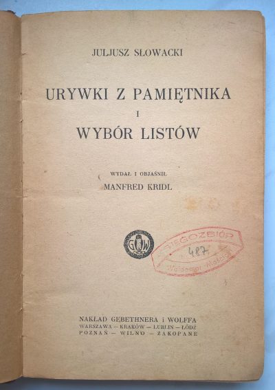 Książka "Juliusz Słowacki - Urywki z Pamiętnika i Wybór Listów", 1922 r.