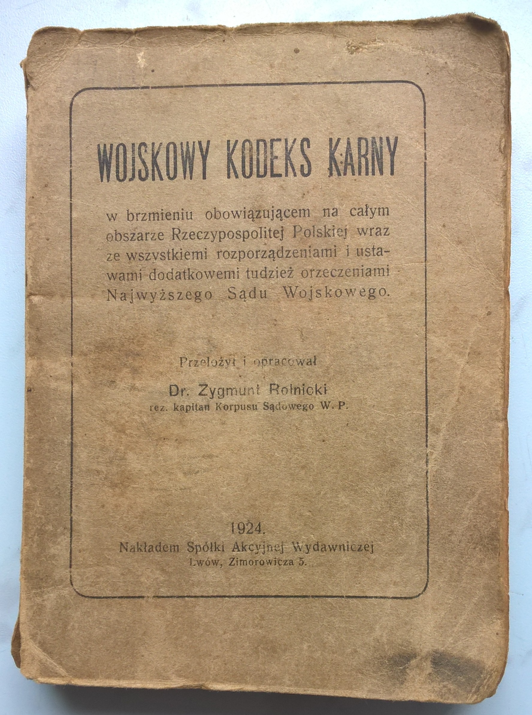 "Wojskowy Kodeks Karny" dr Zygmunt Rolnicki, 1924 r.