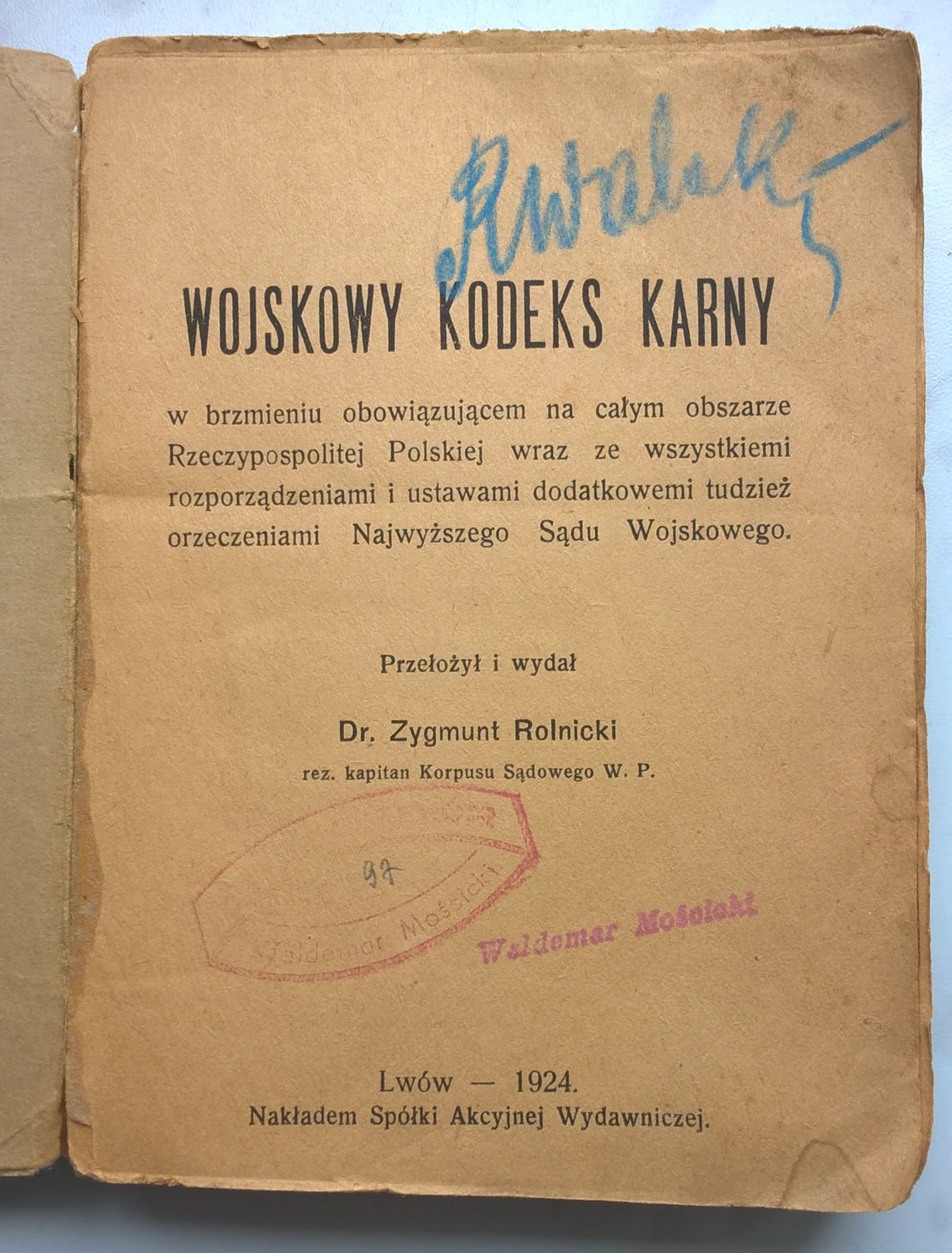 "Wojskowy Kodeks Karny" dr Zygmunt Rolnicki, 1924 r.