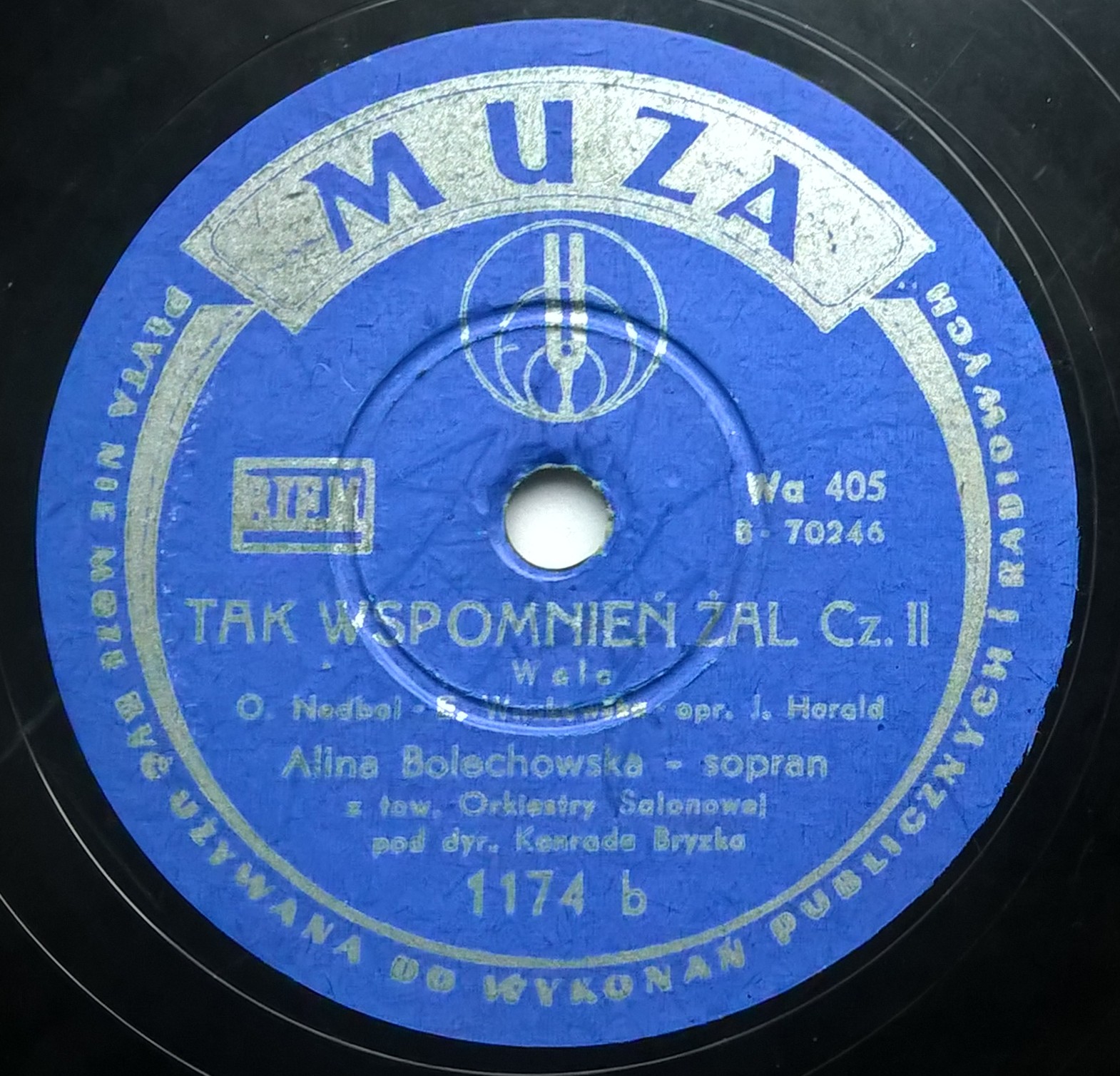 Płyta szelakowa Muza - walc "Tak wspomnień żal" - śpiew Alina Bolechowska