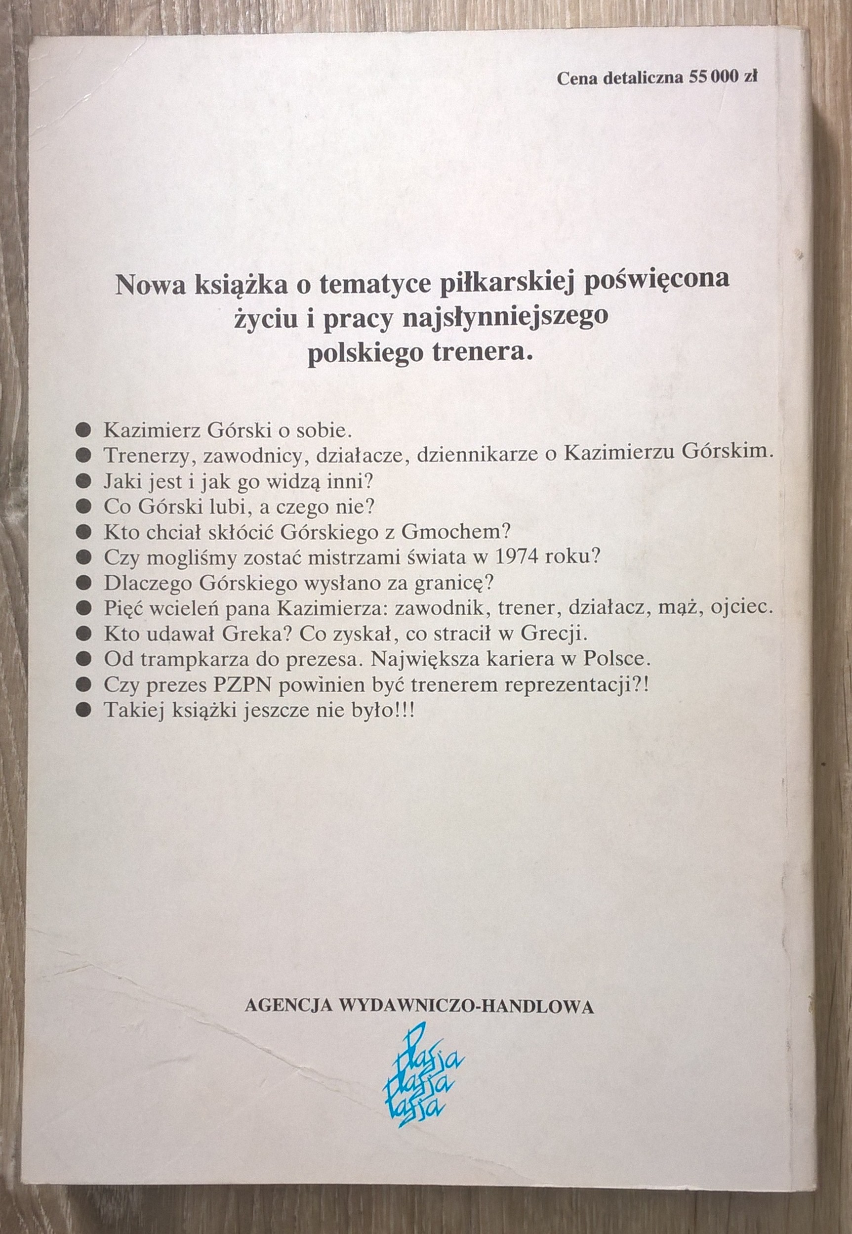 Książka "Sekrety trenera Górskiego - Moje 70 lat", 1992 r. - z dedykacją
