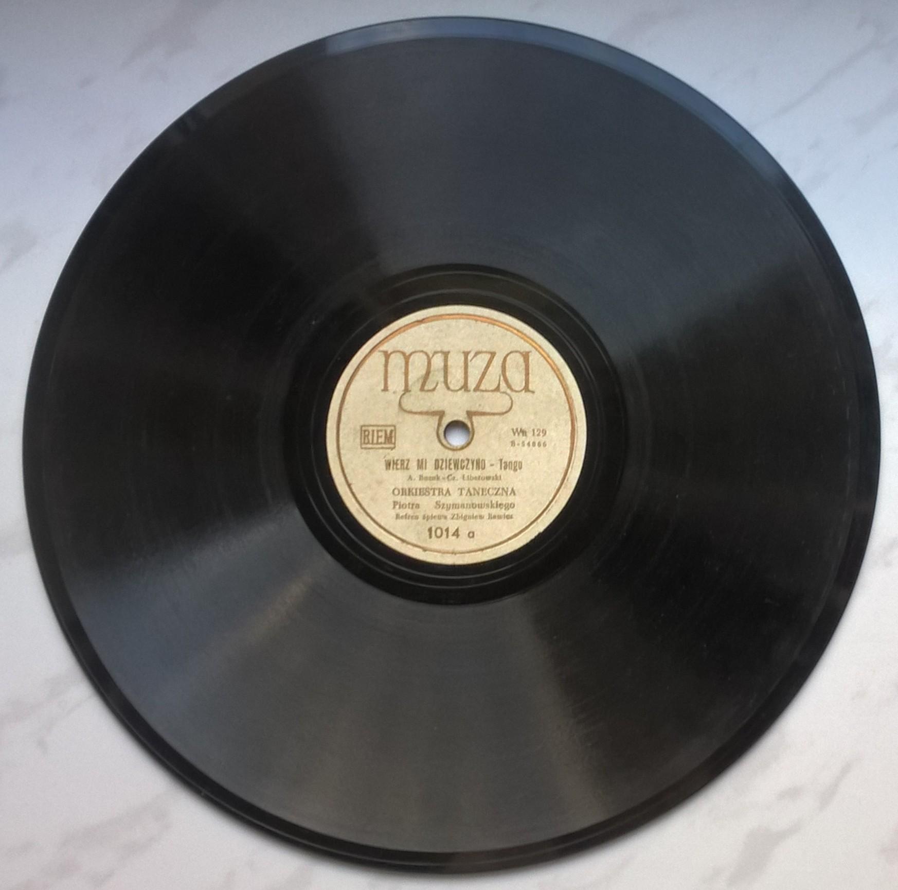 Płyta szelakowa Muza - tango: "Wierz mi dziewczyno" oraz "Wspominałem ten dzień"