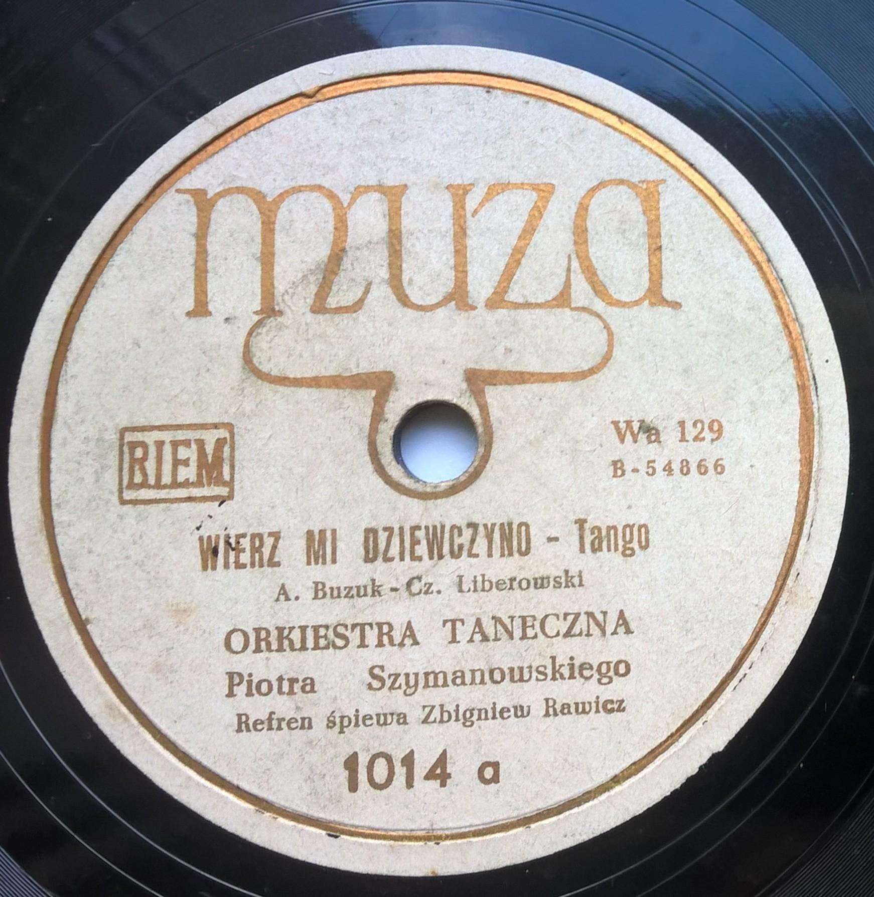 Płyta szelakowa Muza - tango: "Wierz mi dziewczyno" oraz "Wspominałem ten dzień"